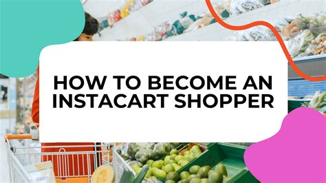 become an instacart shopper.